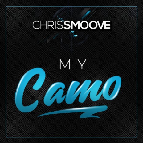 My Camo | Boomplay Music