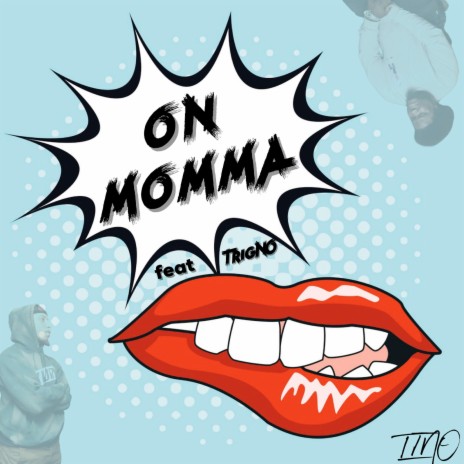 On Momma ft. TrigNO | Boomplay Music