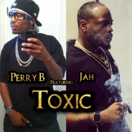 Toxic ft. BoutaBag_Jah | Boomplay Music