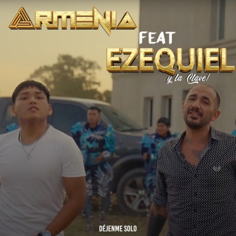 Déjenme Solo (feat. Ezequiel Y La Clave) | Boomplay Music