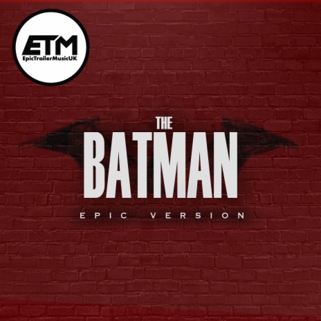 The Batman Theme | EPIC Version | Boomplay Music