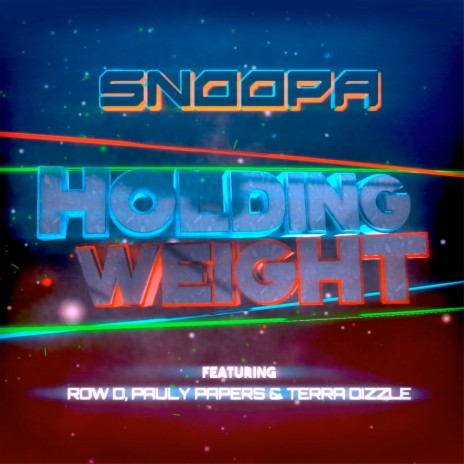 Holding Weight ft. Row D, Pauly Papers & Terra Dizzle | Boomplay Music