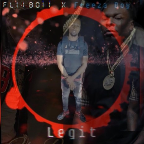 Legit ft. Freeza boy | Boomplay Music