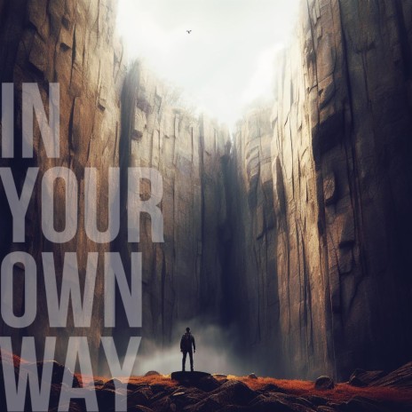 In Your Own Way | Boomplay Music