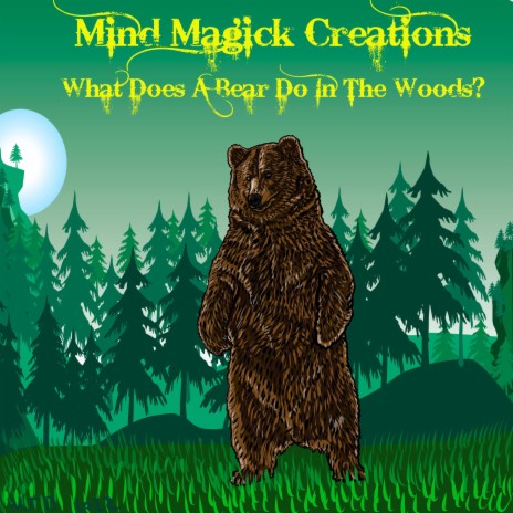 What does a bear do in the woods | Boomplay Music
