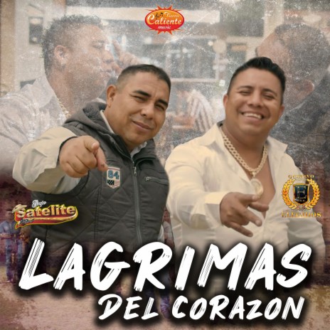 Lágrimas del corazón ft. Gustavo Garcia y Sus Elegidos | Boomplay Music