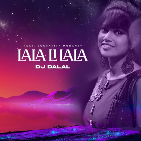 Lala Li Lala ft. Sucharita Mohanty | Boomplay Music