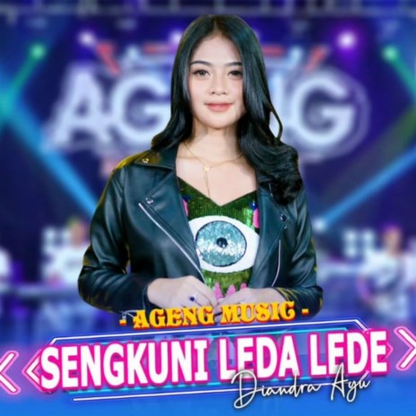 Sengkuni Leda Lede ft. Diandra Ayu | Boomplay Music