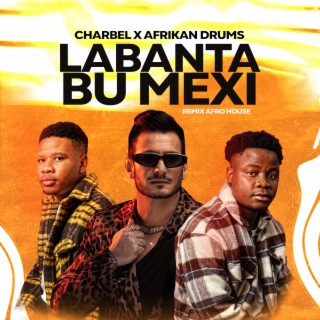 Labanta Bu Mexi (Remix)
