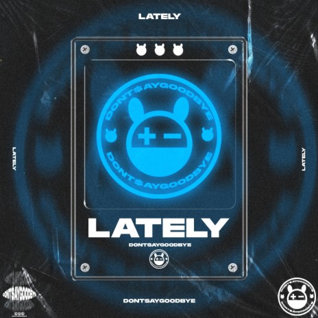 Lately | Boomplay Music