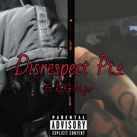 Disrespect Pt. 1 ft. RDG Major | Boomplay Music