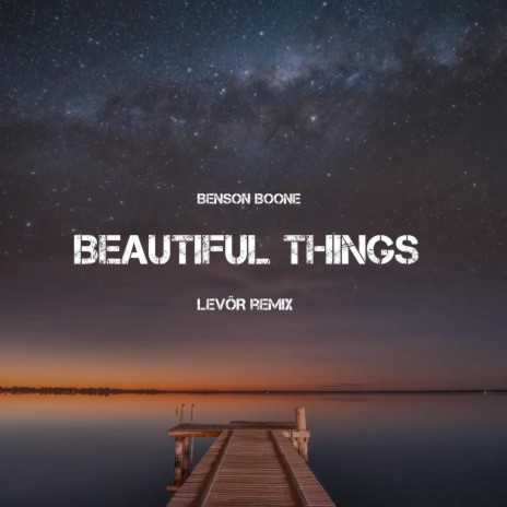 BEAUTIFUL THINGS (Deluxe Edition) | Boomplay Music