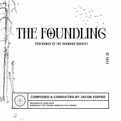 The Foundling ft. Oakwood Quartet | Boomplay Music