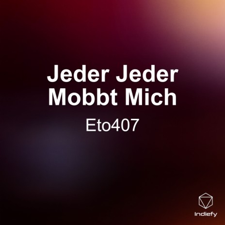 Jeder Jeder Mobbt Mich | Boomplay Music