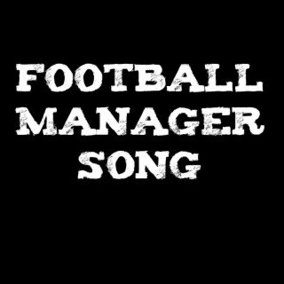 Football Manager Song