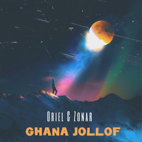 Ghana Jollof ft. Oriel | Boomplay Music