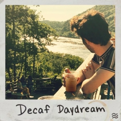 Decaf Daydream | Boomplay Music