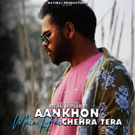 Aankhon Mein Hai Chehra Tera | Boomplay Music