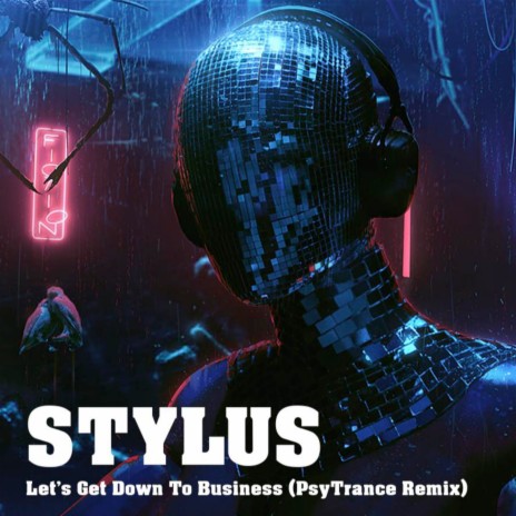 Let's Get Down to Business (Psytrance Remix) | Boomplay Music