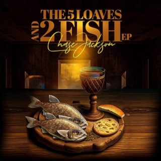 The 5 Loaves 2 Fish EP