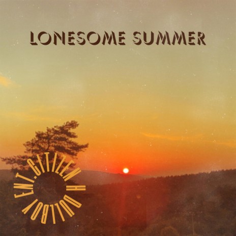 LONESOME SUMMER | Boomplay Music