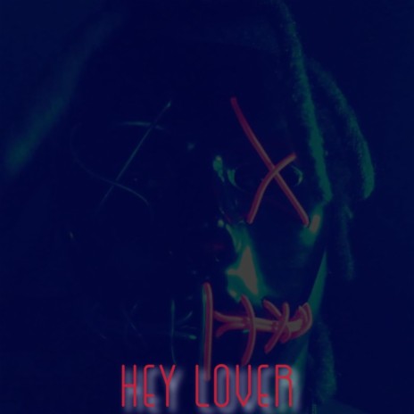 Hey Lover | Boomplay Music
