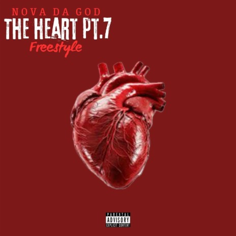 THE HEART Pt. 7 FREESTYLE | Boomplay Music