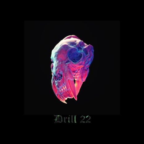 Drill 22 | Boomplay Music