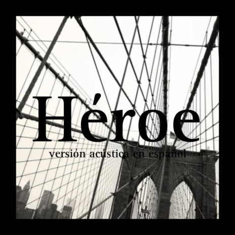 Héroe | Boomplay Music