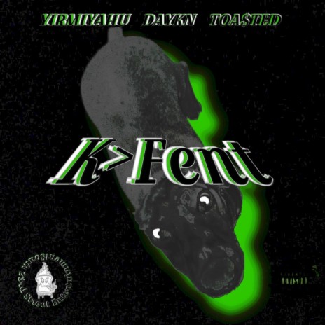 K>Fent ft. Yirmiyahu & DAYKN