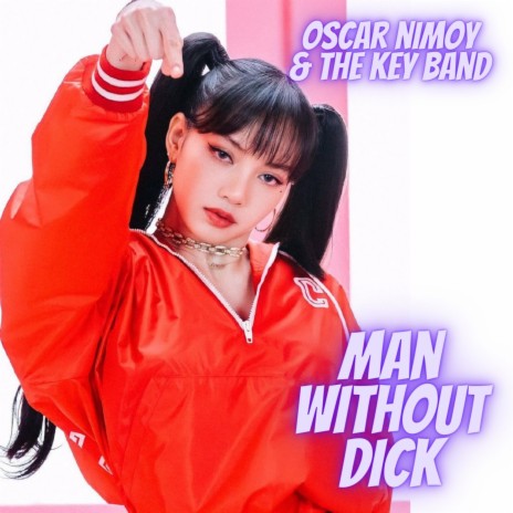 Man without Dick | Boomplay Music