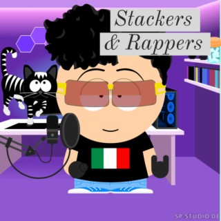 Stackers and Rappers