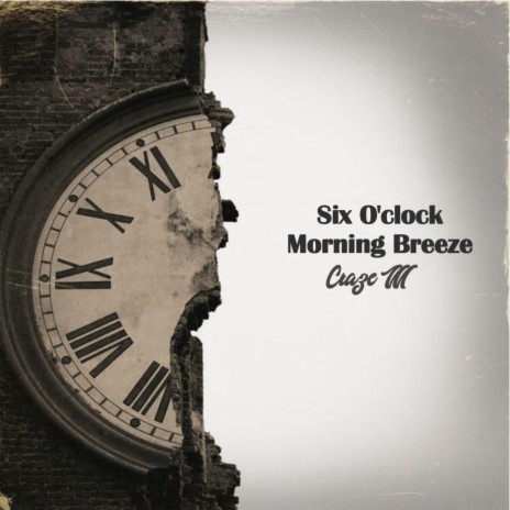 Six O'clock Morning Breeze | Boomplay Music