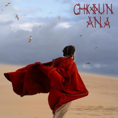 CHKOUN ANA | Boomplay Music