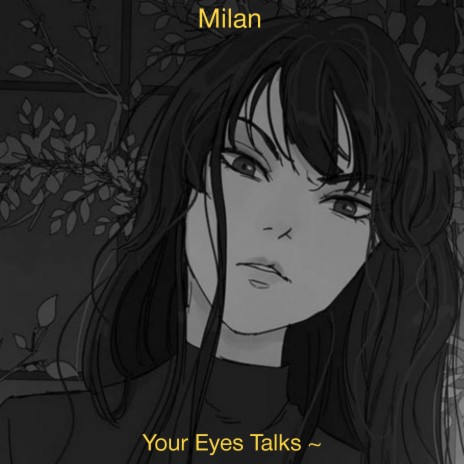 Your Eyes Talks ~ | Boomplay Music