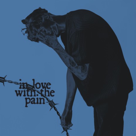 In Love With The Pain | Boomplay Music