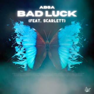 Bad Luck (Feat. Scarlett)