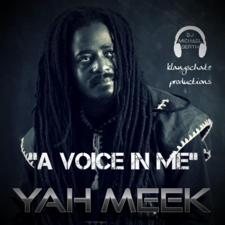 A Voice In Me (feat. Yah Meek) | Boomplay Music