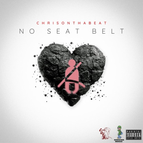 No Seat Belt | Boomplay Music