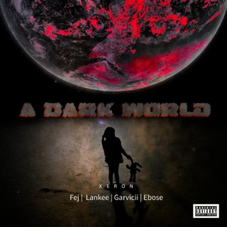 A Dark World