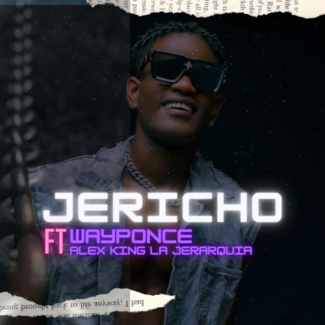 Jericho ft. Way Ponce & Alex King La Jerarquia | Boomplay Music