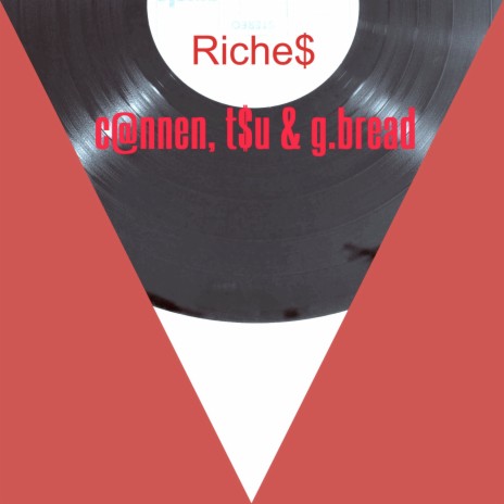 Riche$ ft. T$U & G.Bread | Boomplay Music