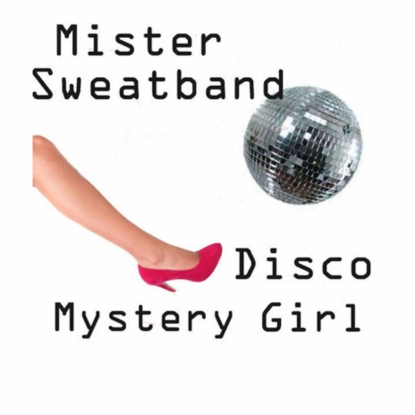 Disco Mystery Girl | Boomplay Music