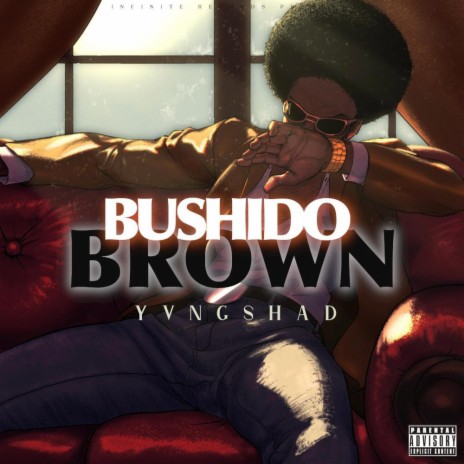 BUSHIDO BROWN