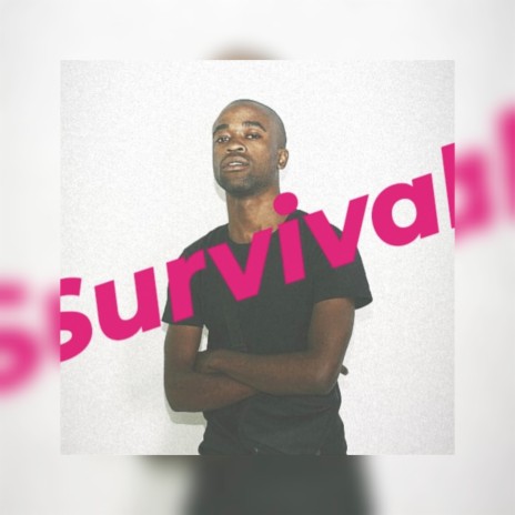 Survival | Boomplay Music