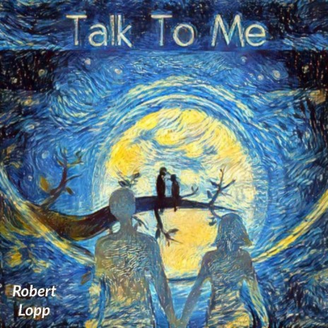 Talk To Me | Boomplay Music