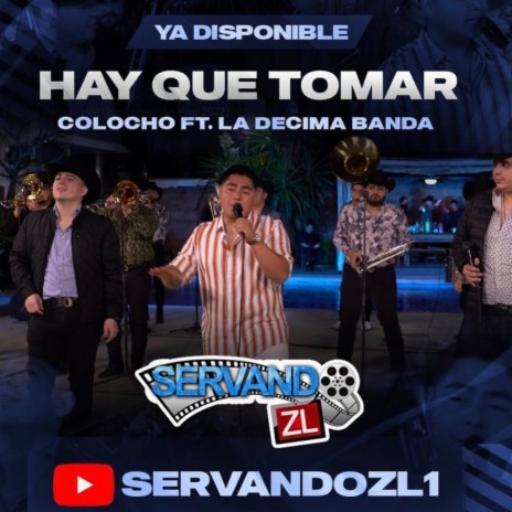 Hay Que Tomar ft. La Decima Banda | Boomplay Music
