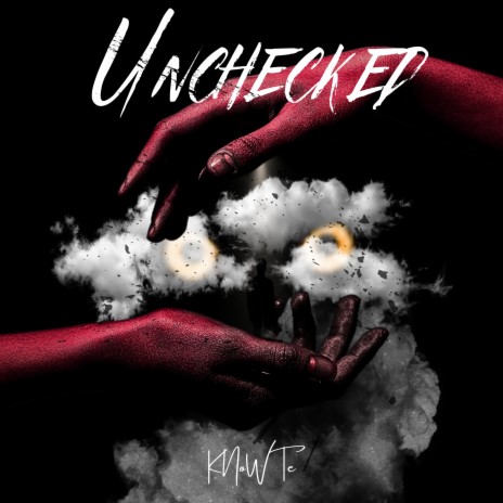 Unchecked | Boomplay Music