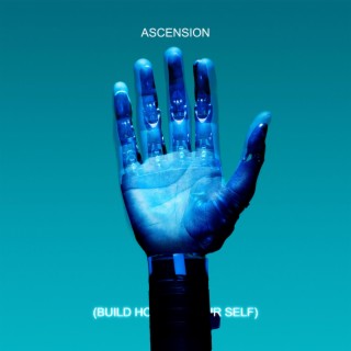 Ascension (Build Home In Your Self) (Extended Mix)