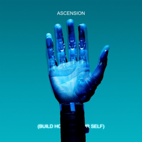 Ascension (Build Home In Your Self) (Extended Mix) | Boomplay Music
